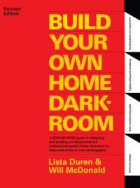 cover of the book Build Your Own Home Darkroom