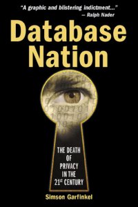 cover of the book Database nation: the death of privacy in the 21st century