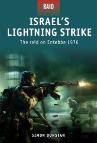 cover of the book Israel's Lightning Strike: The Raid on Entebbe 1976