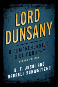 cover of the book Lord Dunsany a comprehensive bibliography