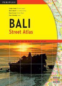 cover of the book Bali Street Atlas Third Edition: Bali's Most Up-To-Date Street Atlas