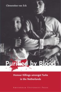 cover of the book Purified by blood honour killings amongst Turks in the Netherlands