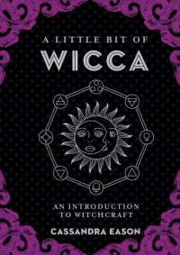 cover of the book A little bit of Wicca: an introduction to witchcraft