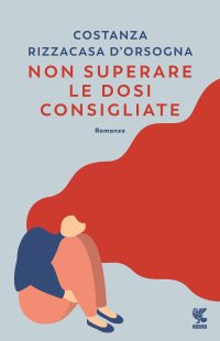 cover of the book Non superare le dosi consigliate