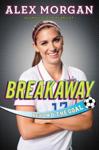 cover of the book Breakaway: Beyond the Goal