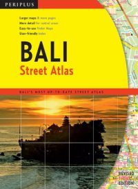 cover of the book Bali Street Atlas Third Edition: Bali's Most Up-To-Date Street Atlas