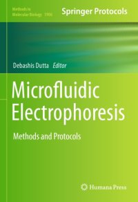 cover of the book Microfluidic electrophoresis: methods and protocols