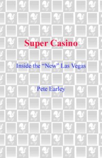 cover of the book Super casino: inside the ''new'' Las Vegas