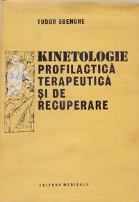 cover of the book KINETOLOGIE profilactică, terapeutică Şi de recuperare