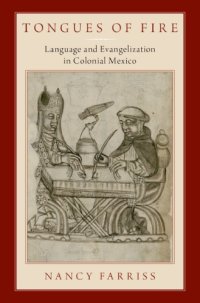 cover of the book Tongues of fire: language and evangelization in Colonial Mexico