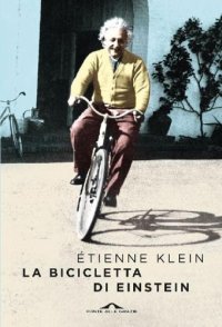 cover of the book La bicicletta di Einstein