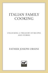 cover of the book Italian family cooking: unlocking a treasury of recipes and stories