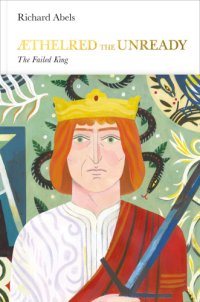 cover of the book Æthelred the unready: the failed king