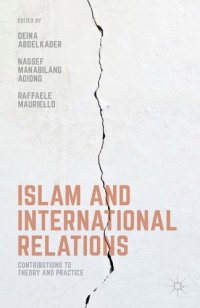 cover of the book Islam and International Relations: Contributions to Theory and Practice