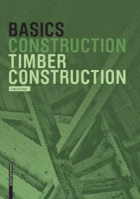 cover of the book Basics Timber Construction