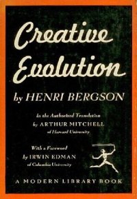 cover of the book Creative evolution; in the authorized translation by Arthur Mitchell.