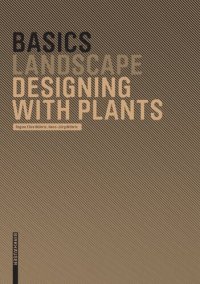 cover of the book Basics Designing with Plants