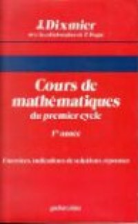 cover of the book Cours de mathématiques du premier cycle, Première année