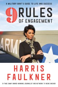 cover of the book 9 rules of engagement: a military brat's guide to life and success