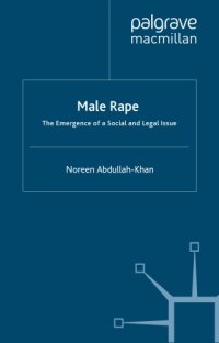 cover of the book Male rape: the emergence of a social and legal issue