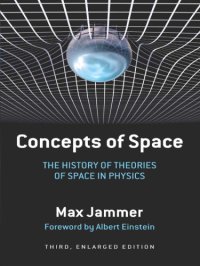 cover of the book Concepts of space: the history of theories of space in physics