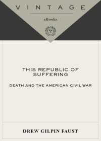 cover of the book This republic of suffering death and the American Civil War