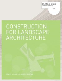 cover of the book Construction for Landscape Architecture: Portfolio Skills