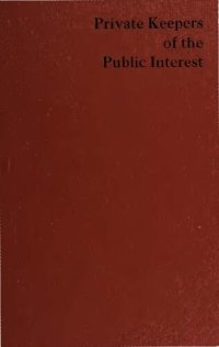 cover of the book Private Keepers of the Public Interest