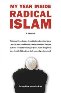 cover of the book My Year Inside Radical Islam: A Memoir