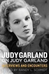 cover of the book Judy Garland on Judy Garland: interviews and encounters