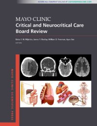 cover of the book Mayo Clinic Critical and Neurocritical Care Board Review