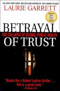 cover of the book Betrayal of Trust: The Collapse of Global Public Health