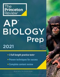 cover of the book Princeton Review AP Biology Prep, 2021;  3 Practice Tests + Complete Content Review + Strategies & Techniques (College Test Preparation) by The Princeton Review