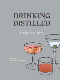 cover of the book Drinking distilled: a user's manual