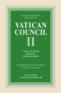 cover of the book Vatican Council II: Constitutions, Decrees, Declarations: The Basic Sixteen Documents