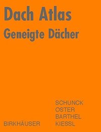 cover of the book Dach Atlas. Geneigte Dächer