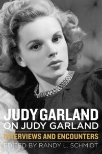 cover of the book Judy Garland on Judy Garland: interviews and encounters