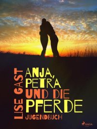 cover of the book Anja, Petra und die Pferde