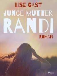 cover of the book Junge Mutter Randi