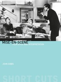 cover of the book Mise-en-scène: film style and interpretation