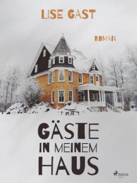 cover of the book Gäste in meinem Haus