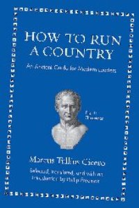 cover of the book How to Run a Country: An Ancient Guide for Modern Leaders (Ancient Wisdom for Modern Readers)