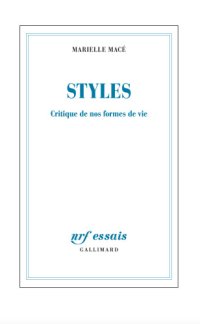 cover of the book Styles: critique de nos formes de vie