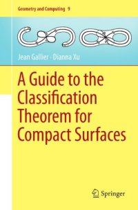 cover of the book A Guide to the Classification Theorem for Compact Surfaces