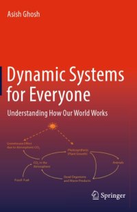 cover of the book Dynamic Systems for Everyone: Understanding How Our World Works