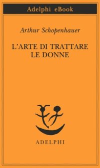 cover of the book L'arte di trattare le donne