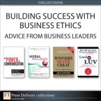 cover of the book Building Success with Business Ethics: Advice from Business Leaders (Collection)