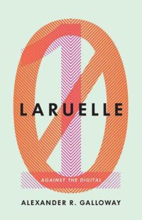 cover of the book Laruelle: Against the Digital