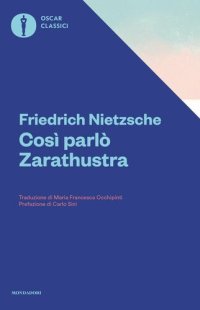 cover of the book Così parlò Zarathustra. Un libro per tutti e per nessuno