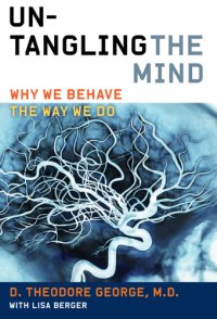 cover of the book Untangling the mind: why we behave the way we do